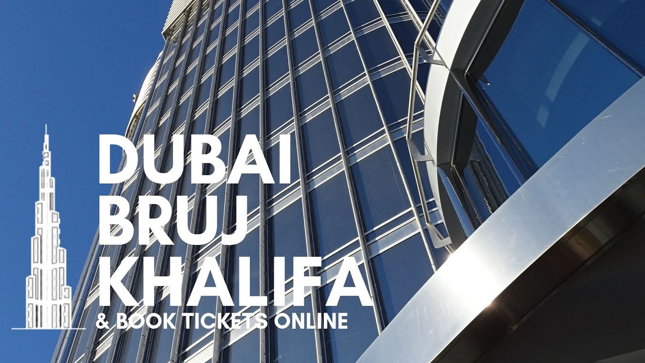 How to book tickets to The Burj Khalifa (برج خليفة) Dubai UAE and skip