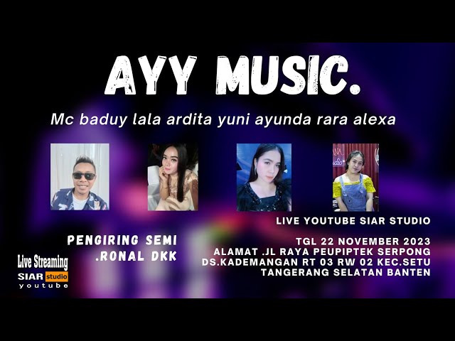 🛑LIVE AYY MUSIC  II edisi, 22 November 2023 #siarstudio class=