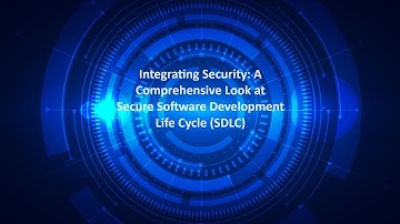 Integrating Security: A Comprehensive Look at Secure Software Development Life Cycle (SDLC)