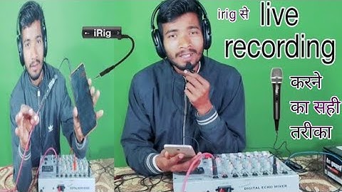 irig se live recording kaise kare|mixer se live recording kaise kare #irig #mixer #recording