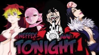 [AMV] Tonight (NEFFEX)