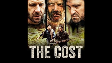 The Cost - Official Trailer