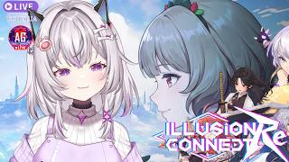 🔴Illusion Connect: Re l เกมน่ารักที่สุดเท่าที่เราเคยเจอมา #ECR #yunes #aggc