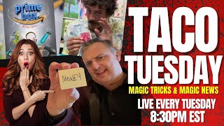 WIN For Watching! (Taco Tuesday For Magicians)