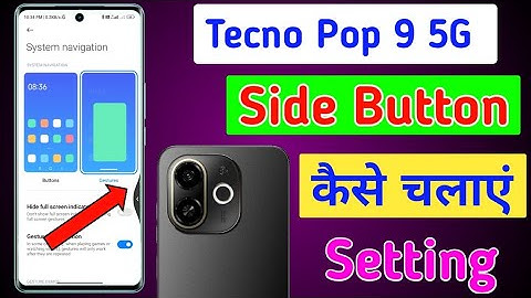 tecno pop 9 5g me side button kaise chalaye / how to set gesture button in tecno pop 9 / full screen