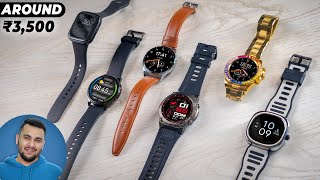 Ranking India’s Best SMART WATCH around ₹3000 - ₹4000 | WORST to BEST!