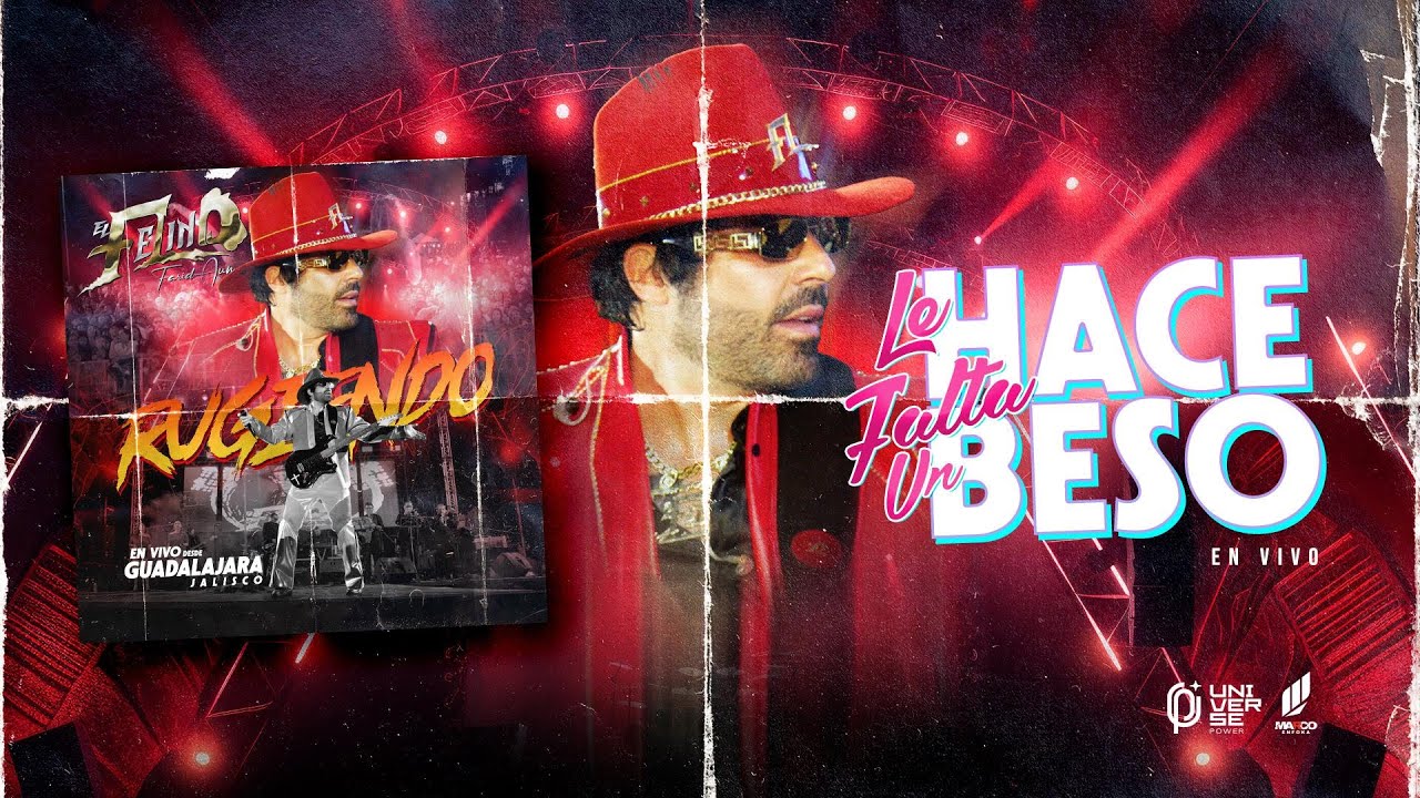 El Felino Farid Aun - Le Hace Falta Un Beso (En Vivo)