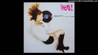 08. IRA! - O Que Me Importa