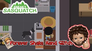 Sneaky Sasquatch - Forever Shake hand Glitch