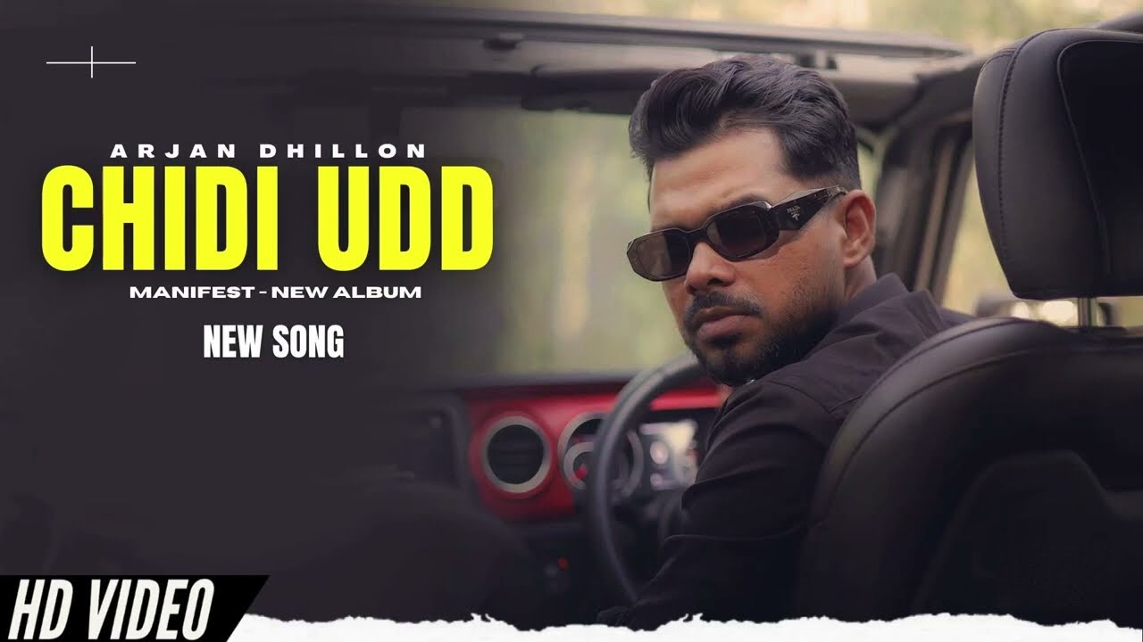 Chidi Udd   Arjan Dhillon New Song  Manifest Arjan Dhillon New Album  New Punjabi Songs