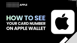 Find Apple Wallet Card Number: View Full 16 Digit Details (2026 Guide) screenshot 2