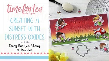 Creating a Sunset with Distress Oxide Inks - Plus Fun Giveaway!!