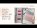 Day 15: Daily Plan With Me series in the EC A5 Agenda using a PlannerKate kit