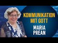 Maria Prean - Kommunikation mit Gott (Sommerbibelschule 11.08.2020 - 14 Uhr)