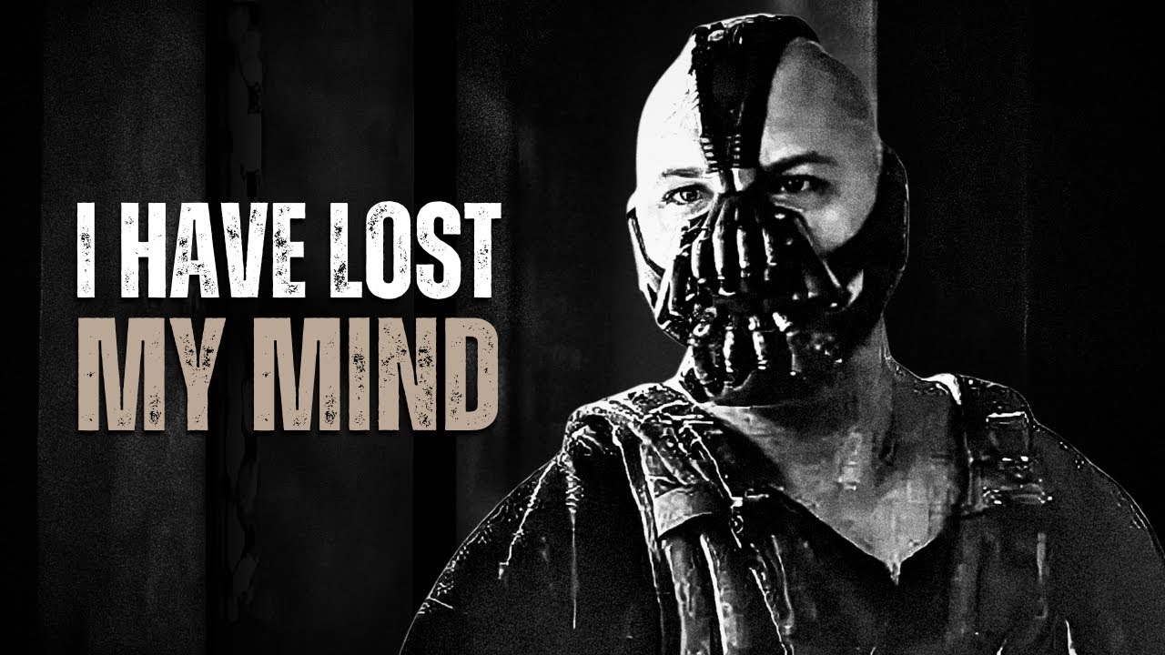 I HAVE LOST MY MIND - Motivational Speech