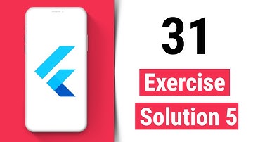 Exercise Solution 5 - Flutter Tutorial for Beginners