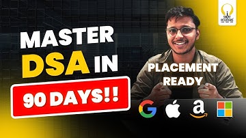 3 Months DSA Roadmap to Get a Job | How to learn Data Structures and Algorithms in 90 Days?