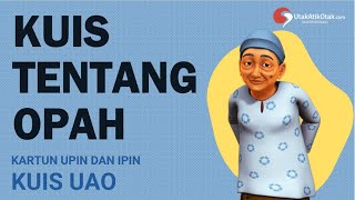 KUIS TENTANG OPAH (KARTUN UPIN DAN IPIN) screenshot 5