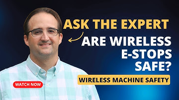 How Wireless Machine Safety Works: Ask the Expert. From FORT Robotics.