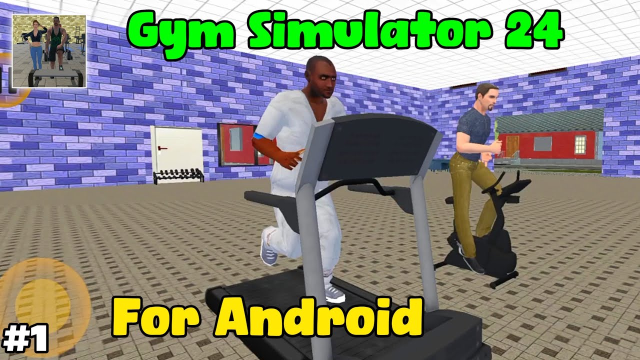 Gym Sim Gym Simulator 24 For Android😱 | Gym Simulator 24 Android Gameplay - YouTube