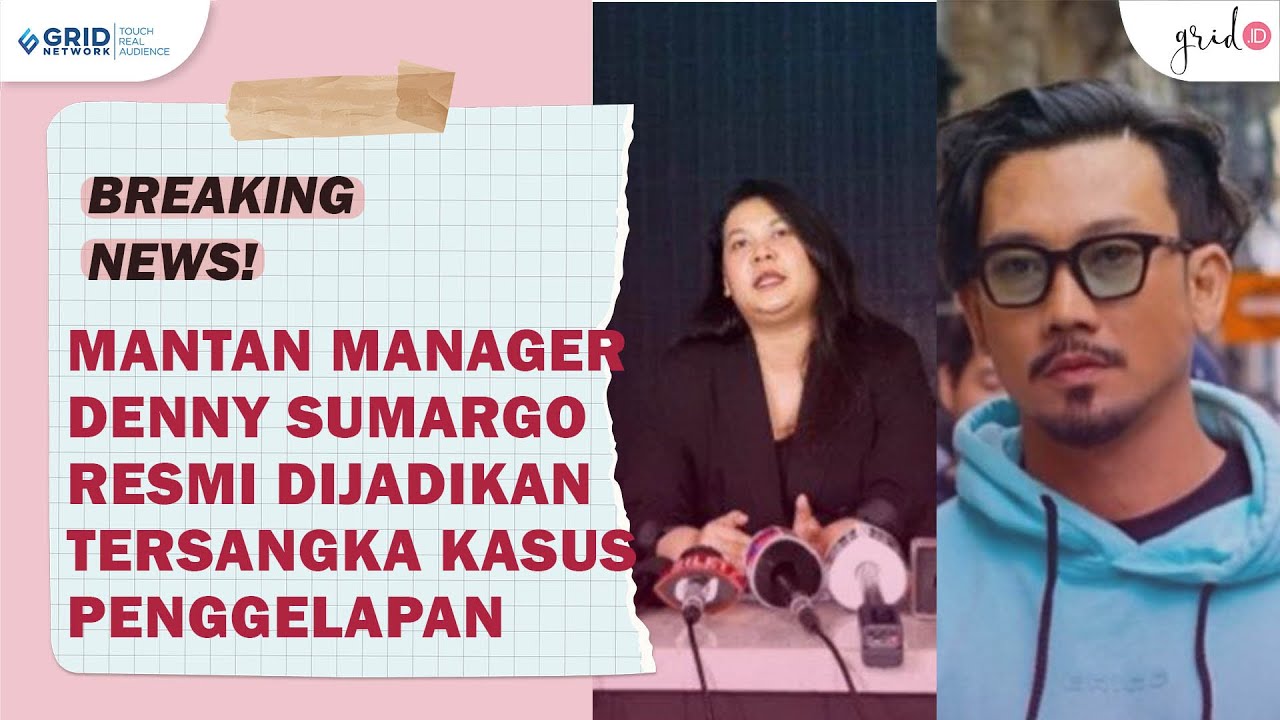 Mantan Manager Denny Sumargo Resmi Dijadikan Terdakwa Kasus Penggelapan