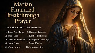 Marian Financial Breakthrough Prayer 🙏 | Catholic Prayer for Provision, Work, Debt & Blessings