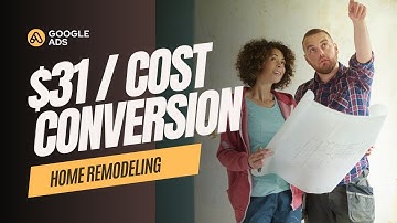 Home Remodelling Google Ads Case Study | 16 Remodelling Leads In 30 Days