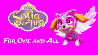 Paw Patrol - For One and All - Sofia the First Wealth