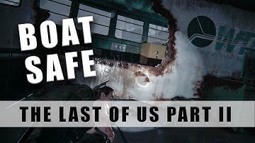 The Last of Us Part 2 boat safe code combination
