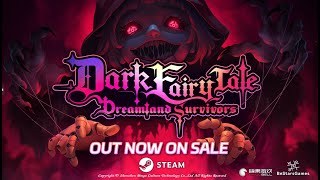 Dark Fairy Tale: Dreamland Survivors - Official Launch Trailer screenshot 5