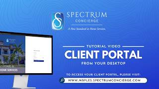 Client Portal Tutorial (Desktop) | Spectrum Concierge