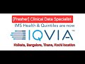 [Fresher] Clinical Data Specialist | New job update from Iqvia | Multiple Location