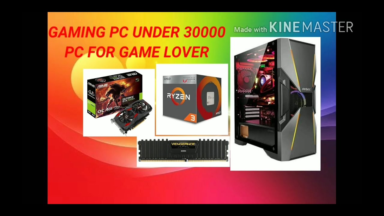 BUDGET GAMING PC BUILT UNDER 30000.. FOR GAME LOVE YouTube