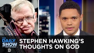 Stephen Hawking Posthumously Answers The Big Questions Kleenex Accused Of Sexism The Daily Show