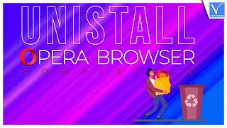 How to uninstall opera browser completely from windows PC