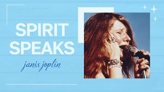 Spirit Speaks: Janis Joplin