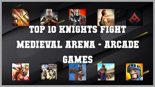Top 10 Knights Fight Medieval Arena Android Games screenshot 4
