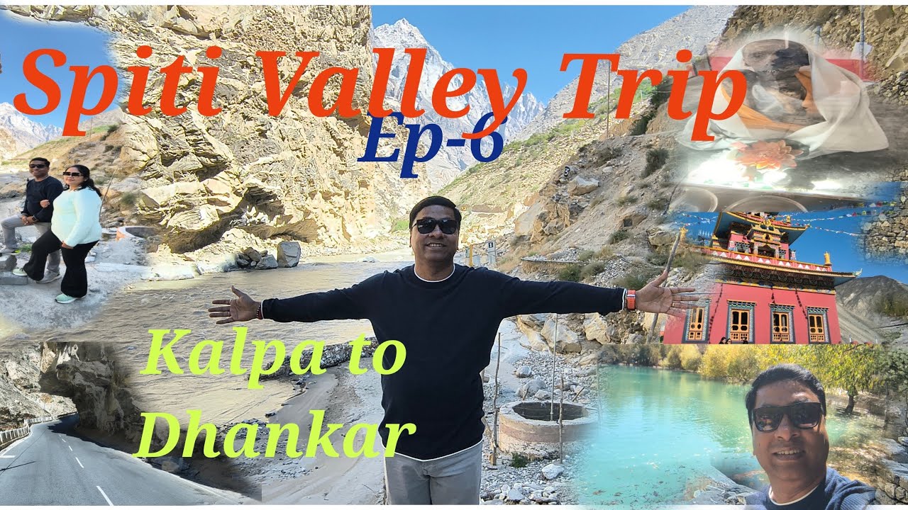 Spiti Valley Trip..EP-6