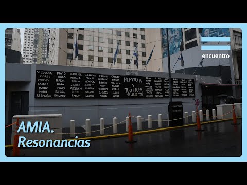 AMIA. Resonancias | La historia que no debemos olvidar 🕯️| Canal Encuentro
