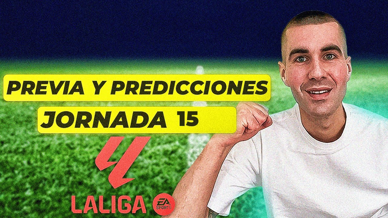 Previa de la Jornada 15 de La Liga 25/26 - YouTube