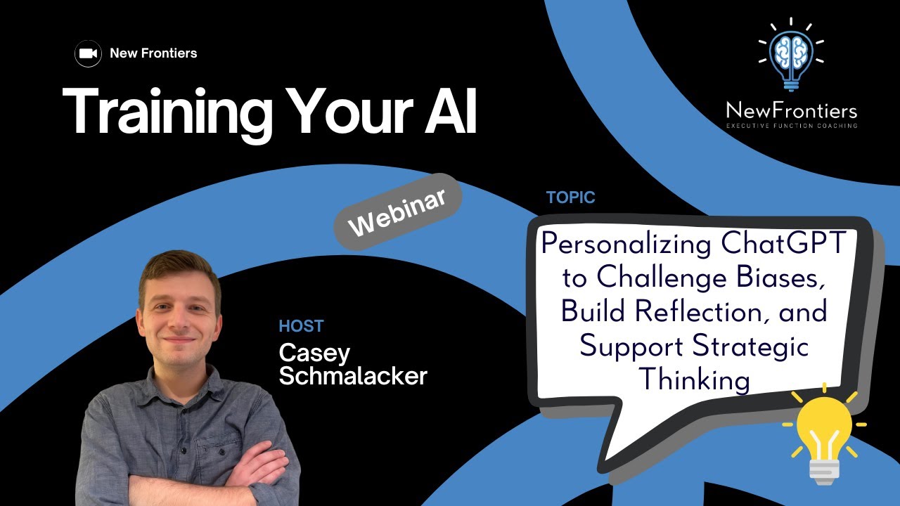 Training Your AI - Personalizing ChatGPT to Challenge Biases, Build ...