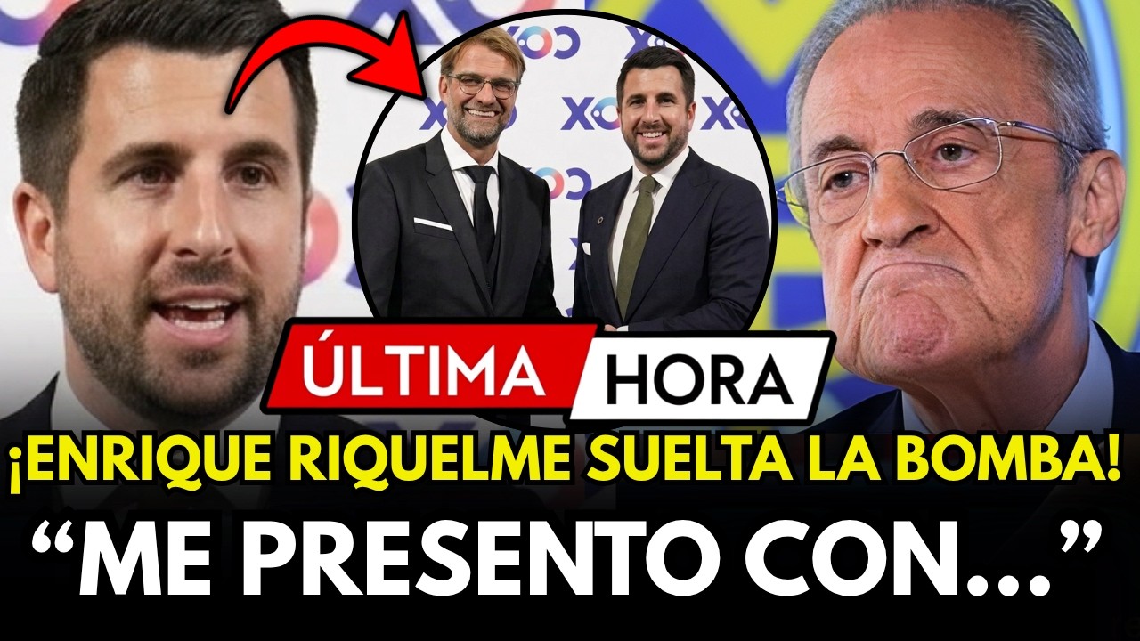 🚨OFICIAL: ENRIQUE RIQUELME ANUNCIA SU CANDIDATURA CON KLOPP Y UN BOMBAZO QUE NADIE ESPERABA