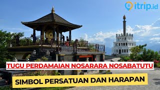 Tugu Perdamaian Nosarara Nosabatutu di Palu | Simbol Perdamaian yang Menginspirasi