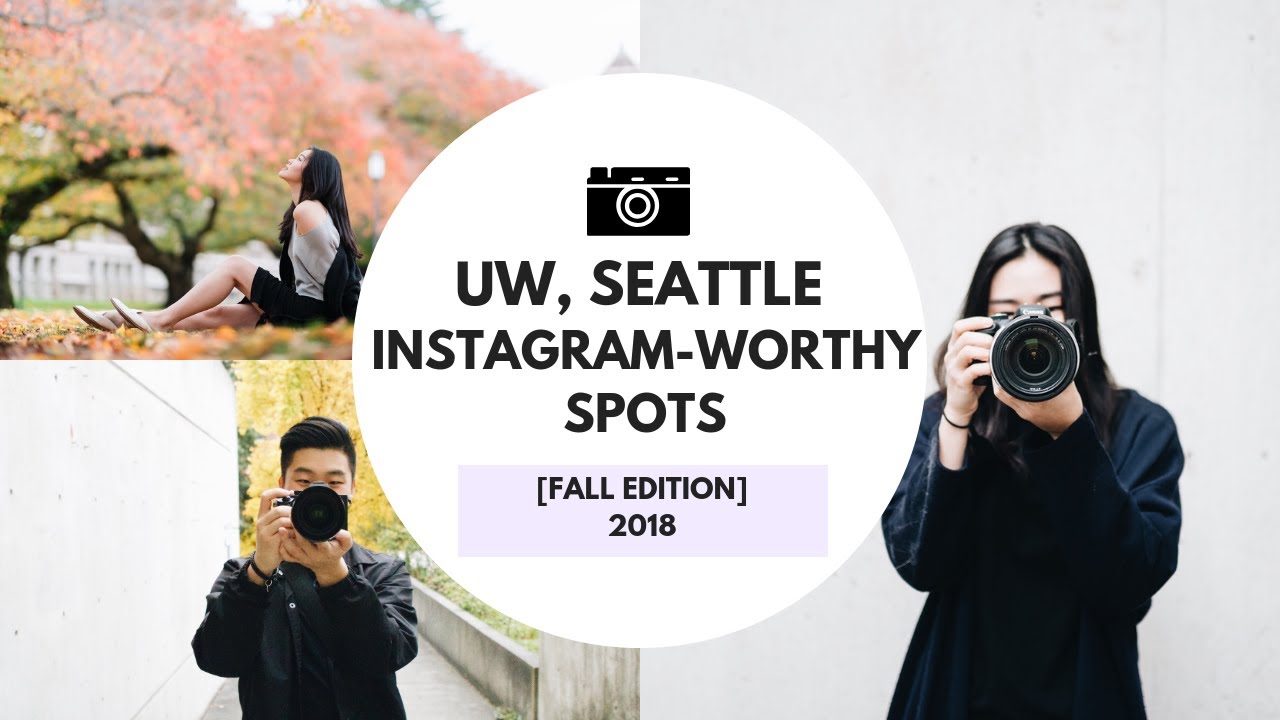 [FALL EDITION] Insta-worthy spots at the University of Washington, Seattle! W/ Photography tips