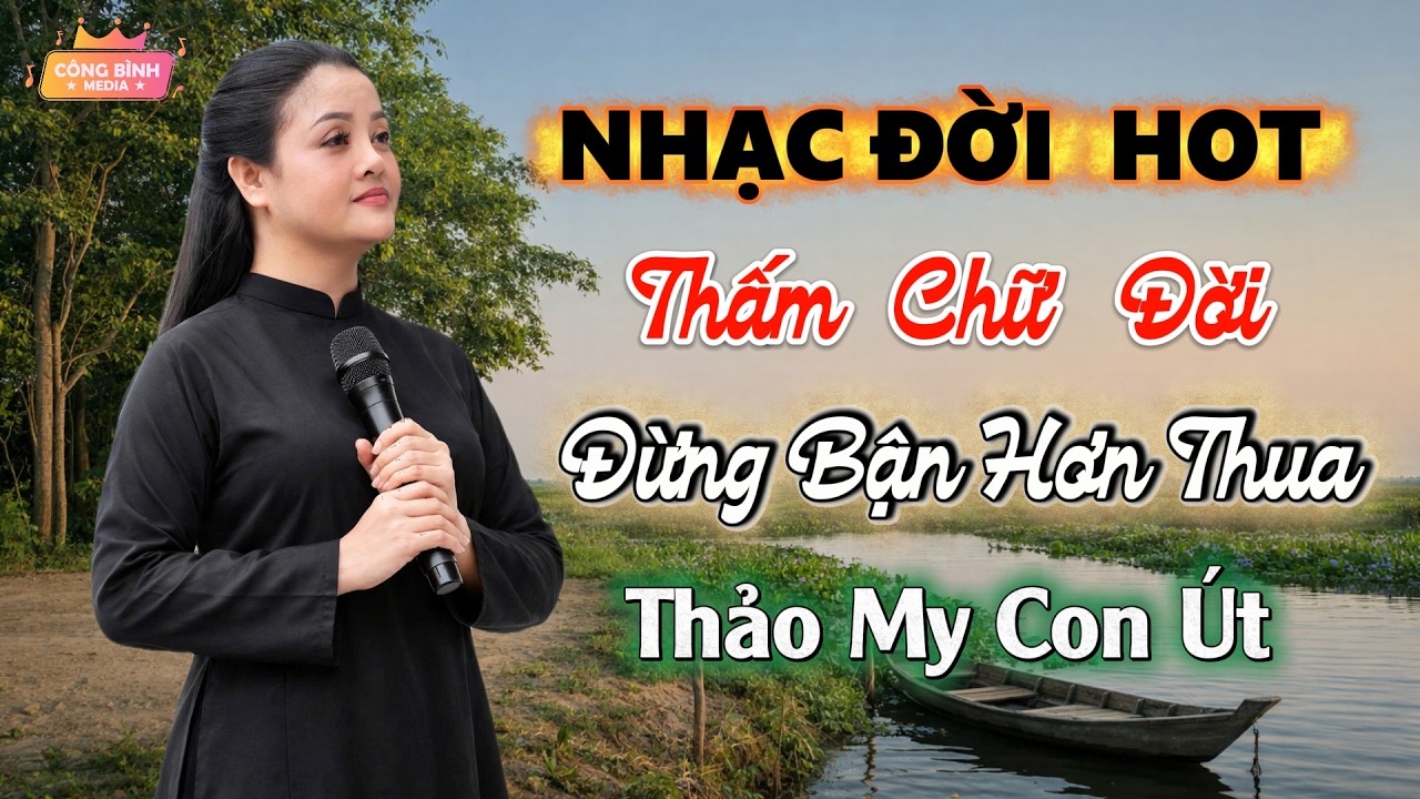 Nhạc Chế Đời Cực Chất, Nghe Mà Thấm - Tiếng Hát Làm Triệu Người Thổn Thức | Thảo My Con Út
