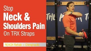 Stop Neck & Shoulders Pain When Exercising With TRX Suspension Straps