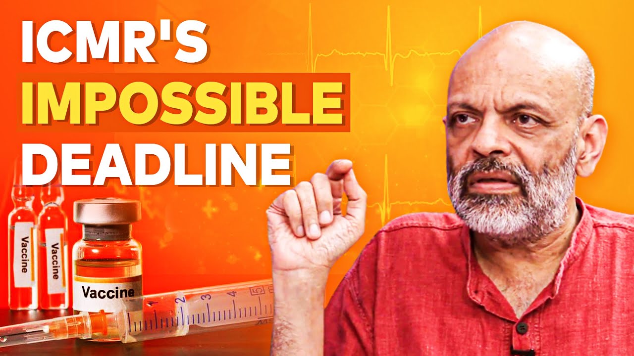 ICMR's Vaccine Fiasco: What Does August 15 'Deadline' Imply?