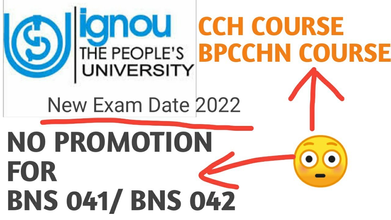 IGNOU CCH Course Exam New Date 2022 || IGNOU BPCCHN Course Exam Date || No Exam Promotion IGNOU