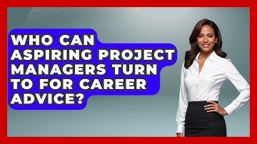 Who Can Aspiring Project Managers Turn To for Career Advice? | The Project Manager Toolkit News
