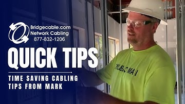 Quick Basic Time Saving Network Data Cabling Tips From Mark | BridgeCable.com
